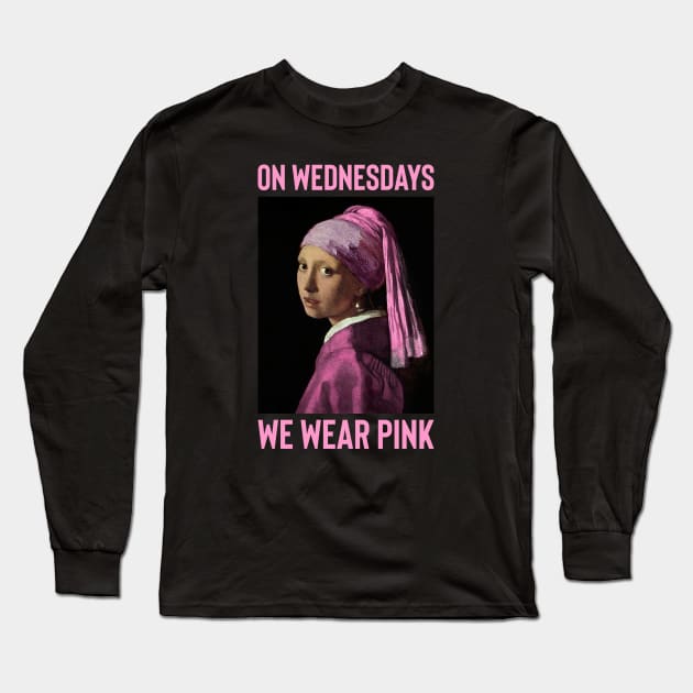 On Wednesdays we wear pink Long Sleeve T-Shirt by EduardoLimon